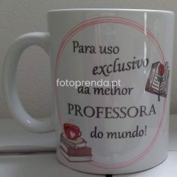 caneca personalizada para uso exclusivo da melhor professora do mundo